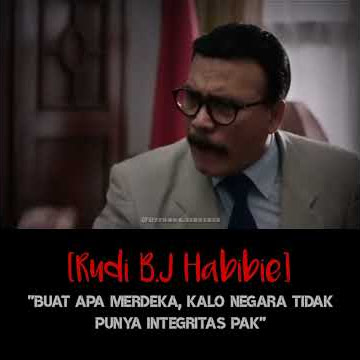 Kata Bijak dari FIlm Habibie & Ainun 2 [Rudi Habibie 2016]