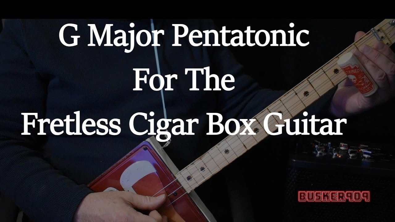 TUNE TAB-345 フレットレス G Major Pentatonic For The Fretless Cigar Box Guitar (Advancing