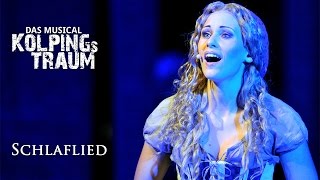 Schlaflied Kolpings Traum - Das Musical