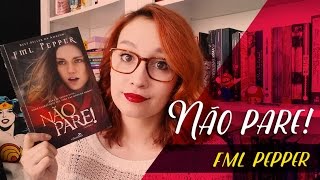 não pare fml pepper resenhando sonhos