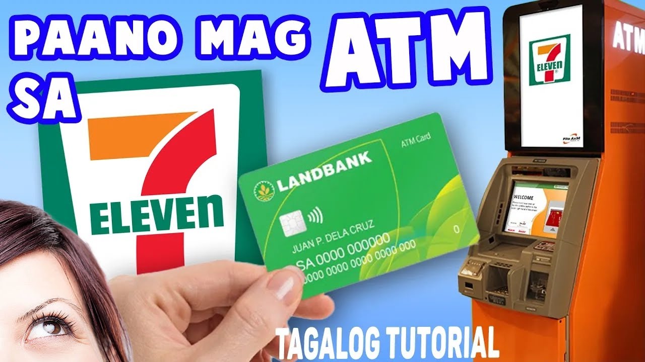 Paano Gamitin Ang ATM Sa Seven Eleven Beginners Tagalog Tutorial paano-gamitin-ang-atm-sa-seven-eleven-beginners-tagalog-tutorial
