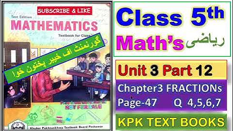 Class 5th Maths Unit 3 Part 12 KPK TEXT BOOKS Peshawar/Mardan/Dir/Swat/Swabi/Bannu/DI Khan/Charsadda