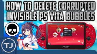 How To Delete Corrupted & Invisible Ps Vita Bubbles