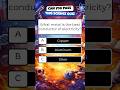 Can You Pass This Science Quiz? (Part 2)