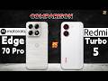 Redmi Turbo 5 vs Motorola Edge 70 Pro : Which Phone is Best For You? 🤔😯