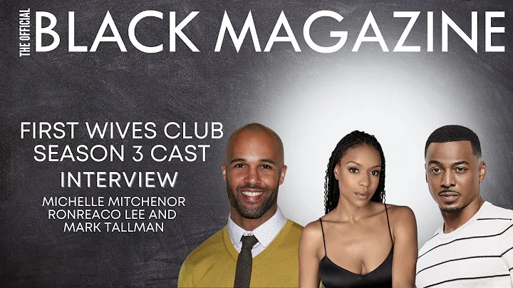 First Wives Club Interview with Michelle Mitchenor...