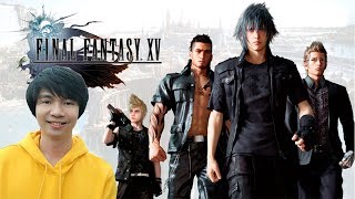 🔴 FINAL FANTASY XV - Part 1 Meot Indonesia Live Stream