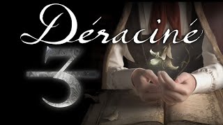 Déraciné: The Mimic Commentary Part 3 [Mushroom Stew]
