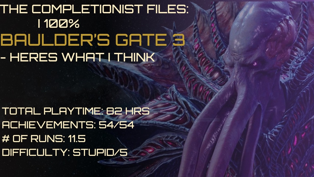 The best and worst of Baldur's Gate 3 | The Completionist Files | BG3