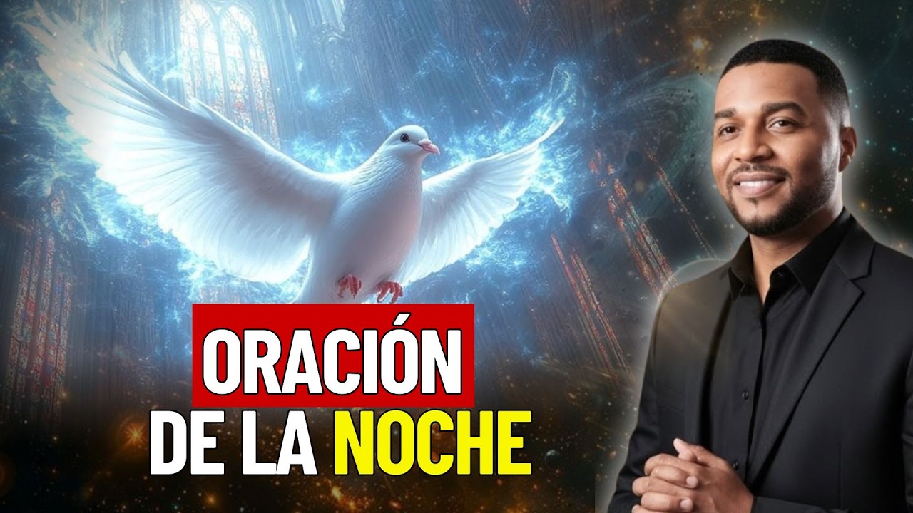 ORACION DE HOY | ORACIÓN DE LA NOCHE SALMO 91: PAZ, PROTECCIÓN Y BENDICIÓN, 19 DE FEBRERO DE 2026