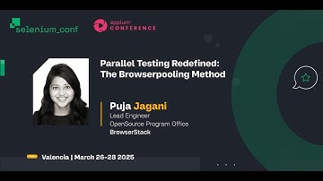 Parallel Testing Redefined: The Browserpooling Method - Puja Jagani