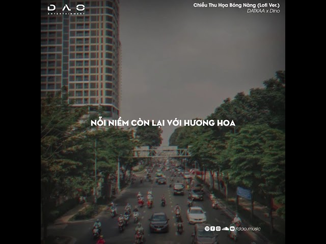 Chiều Thu Họa Bóng Nàng (Lofi Ver.) DATKAA × Dino | Nhạc chill class=