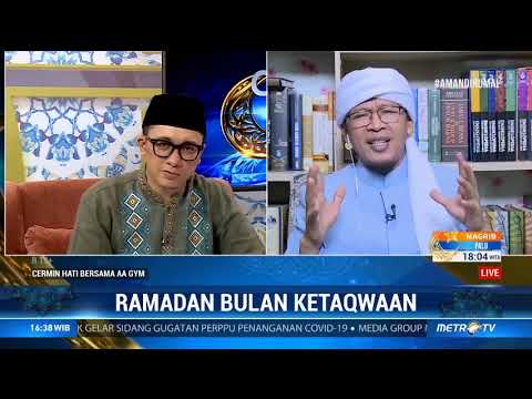 Cermin Hati Bersama Aa Gym Ramadan Bulan Ketaqwaan Youtube