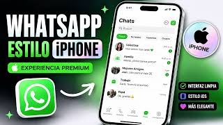 WhatsApp Estilo iPhone para Android 😱 Nueva Interfaz iOS que Todos Quieren