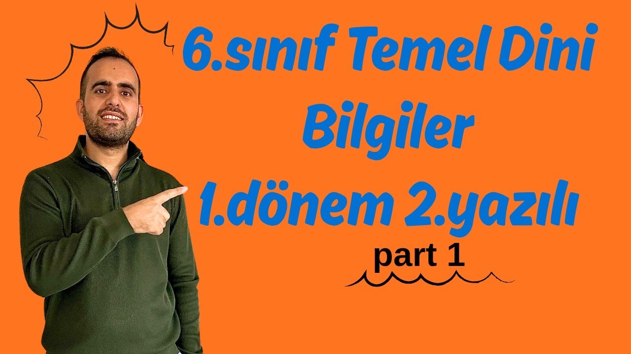 6. sınıf Temel Dini Bilgiler 1. dönem 2. yazılı part 1