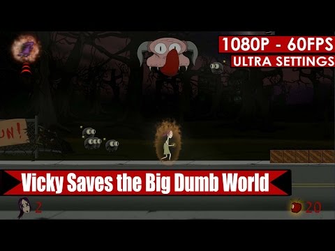 Vicky Saves the Big Dumb World gameplay PC HD [1080p/60fps]