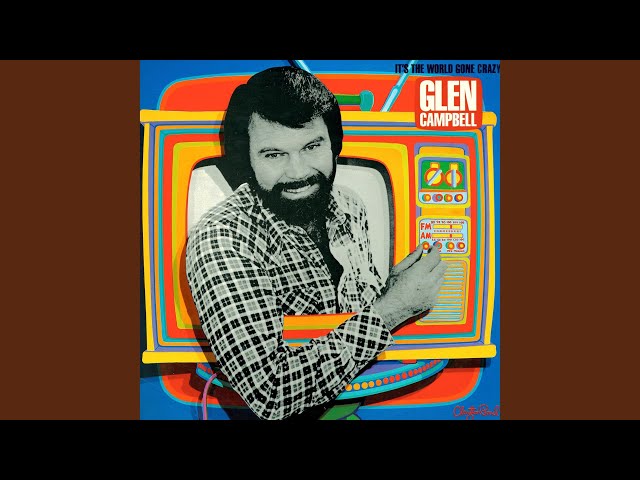 Glen Campbell - I Don't Want To Know Your Name