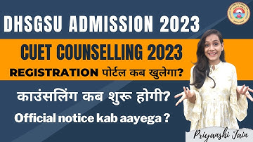 DHSGSU Counselling Update CUET UG 2023 | Priyanshi Jain | Sagar University Admission 2023