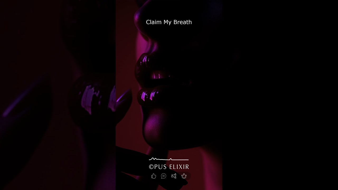Claim My Breath – 