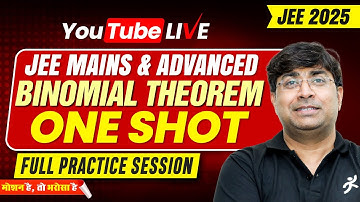 🔴 ONE SHOT SESSION - BINOMIAL THEOREM | GB SIR  | JEE 2025 |  JEE MAINS & ADVANCED | MOTION ONLINE