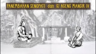 Ki Ageng Mangir lV dan Panembahan Senopati: Jejak Terakhir di Tanah Mataram [TOKOH]