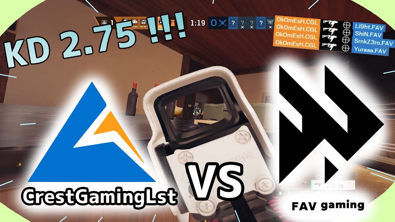 【R6S】CrestGamingLst vs FAV gaming おこめ視点 - YouTube