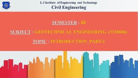 Lecture-2|Introduction_Part-2 (GeoTechnical Engineering)