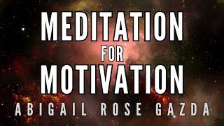 Motivation Meditation Boost Focus Drive and Energy Through Mindful Visualization