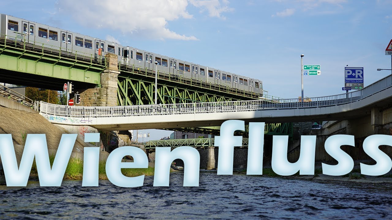 Wien - Nicht nur Stadt, sondern auch Fluss!