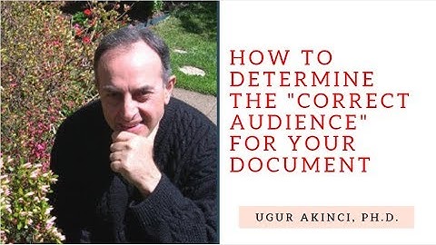 Audience Analysis - How to Determine the "Correct Audience" for Your Document