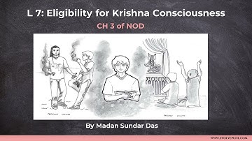 L7 | Nectar of Devotion | Chapter 3 | Eligibility for Krishna Consciousness