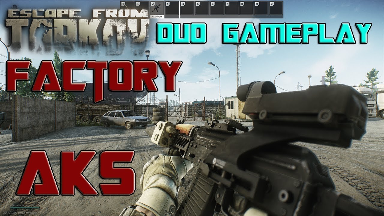 Escape From Tarkov: Duo Gameplay on Factory - YouTube