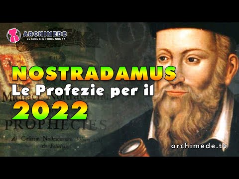 NOSTRADAMUS: Le Profezie Per Il 2022!