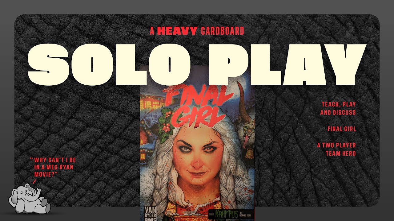 Final Girl (Chapter III) The North Pole Nightmare  - Solo (Tag Team) Play-through by Heavy Cardboard