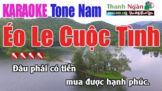 Éo Le Cuộc Tình (Karaoke)