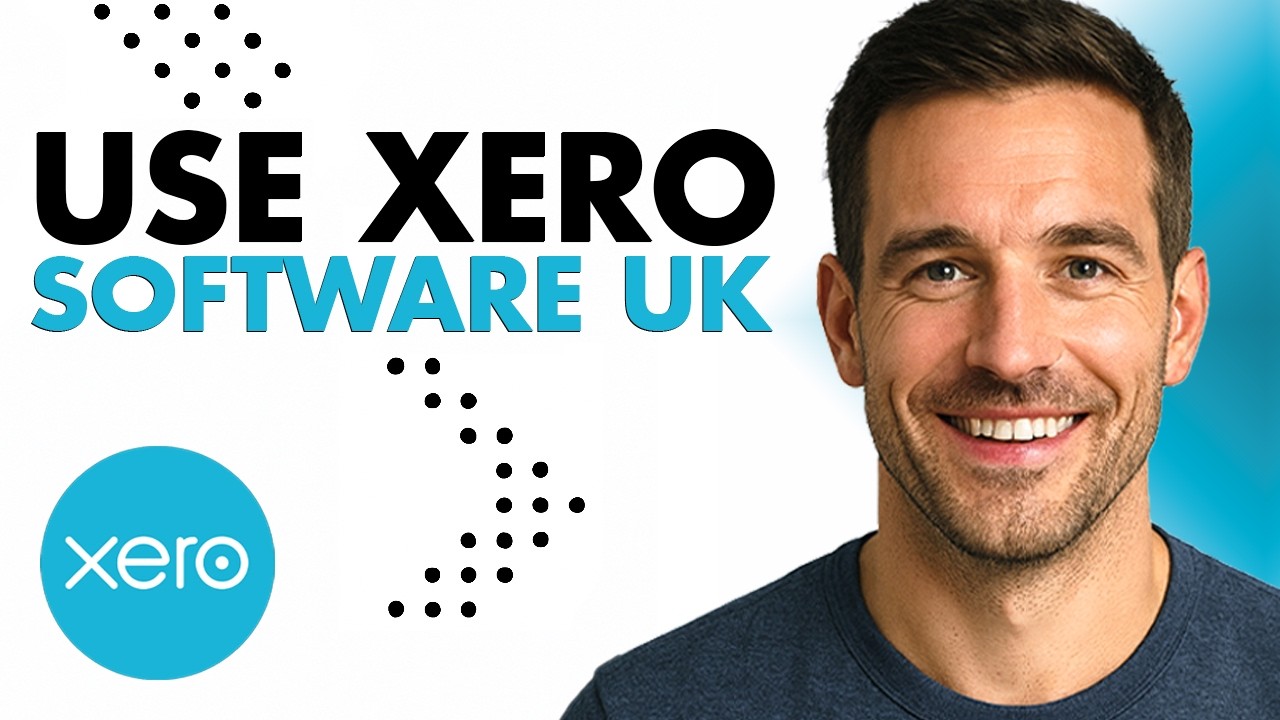 How To Use Xero Accounting Software UK (Easiest Way) (2026 Guide) - YouTube