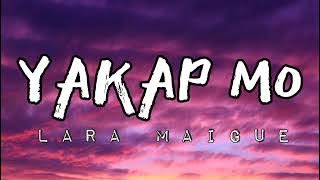 Yakap Mo - Lara Maigue | Nang Ngumiti Ang Langit OST | Lyrics Video