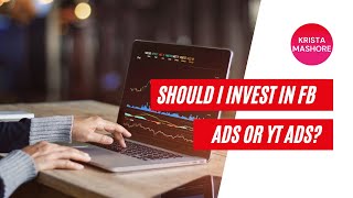 Should I Invest in Facebook Ads or YouTube Ads First?