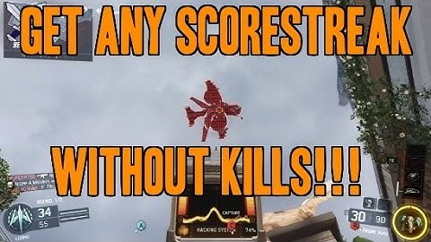 Black Ops 3 HOW TO GET SCORESTREAKS WITHOUT GETTING ANY KILLS!!! BO3 BLACK HAT (TIPS & PLAYS)
