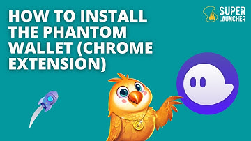 How To Install The Phantom Wallet (Chrome Extension)