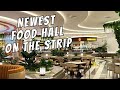 Fontainebleau Las Vegas Food Hall Walkthrough | Epic New Food Hall On The Las Vegas Strip