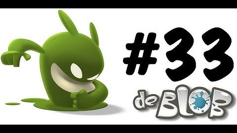 de Blob (Blind) - Part 33 - The Gray Docklands