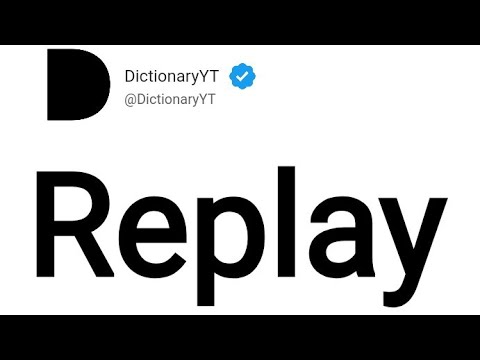 Replay Meaning In English