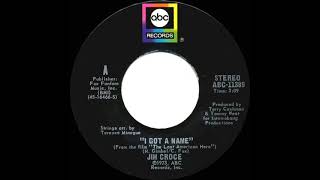 1973 Hits Archive I Got A Name - Jim Croce Stereo 45