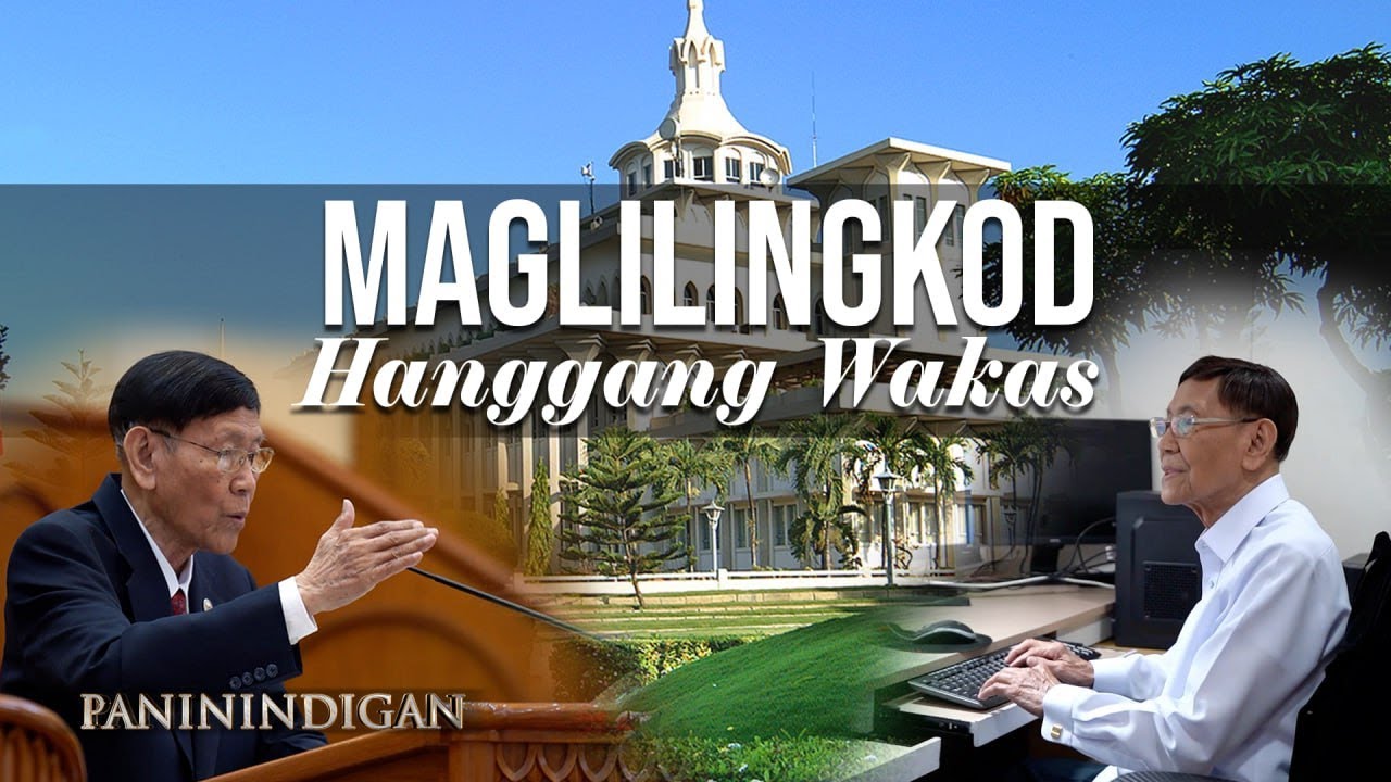 MAGLILINGKOD HANGGANG WAKAS | Paninindigan