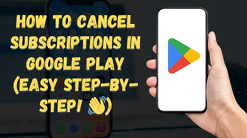 How to Cancel Subscriptions in Google Play 2025 (Easy Step-by-Step! 👋)