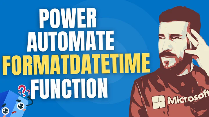 Power Automate Functions: FormatDateTime (Change the Format of your Date and Time)