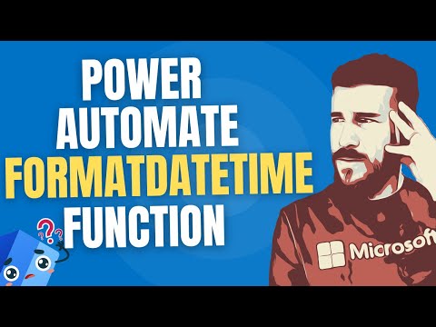 Power Automate Functions: FormatDateTime (Change the Format of your Date and Time)