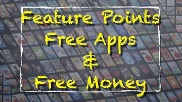 Feature Points Free Apps and Money