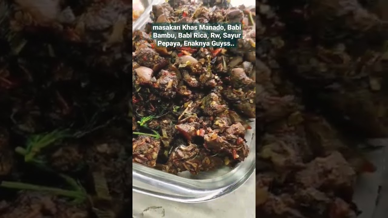 masakan Khas Manado, Babi Bambu, Babi Rica, Rw, Sayur Pepaya, Enaknya Guyss.. 